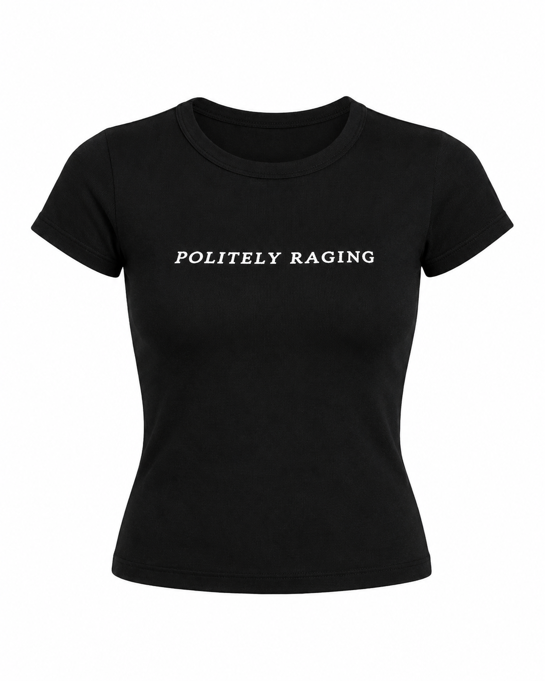 Politely Raging Baby T-Shirt